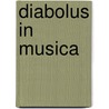 Diabolus in Musica by Ronald Cohn