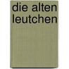 Die alten Leutchen door Helene Böhlau