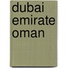 Dubai Emirate Oman by Birgit Müller-Wöbcke