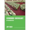 Economic Sociology by Jeffrey K. Hass