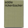 Eddie Rickenbacker door Ronald Cohn
