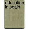Education in Spain by Ronald Cohn