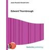 Edward Thornbrough door Ronald Cohn
