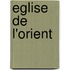 Eglise de L'Orient