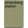 Elisenberg Station door Ronald Cohn