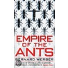Empire Of The Ants by Bernard Werber