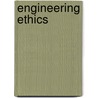 Engineering Ethics door George D. Catalano