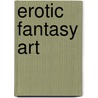 Erotic Fantasy Art door Duddlebug