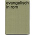 Evangelisch in Rom