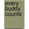Every Buddy Counts door Stuart J. Murphy