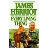 Every Living Thing door James Herriot
