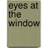 Eyes At The Window