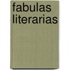 Fabulas Literarias door Tomas de Iriarte