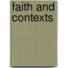 Faith and Contexts door Walter J. Ong