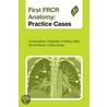 First Frcr Anatomy by Constantinos Tingerides