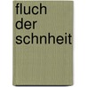 Fluch Der Schnheit door Wilhelm Heinrich von Riehl