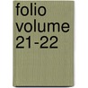 Folio Volume 21-22 by William Z. Ripley