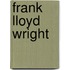 Frank Lloyd Wright