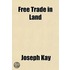 Free Trade In Land