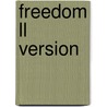 Freedom Ll Version door Edmond C. Tomastik
