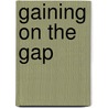 Gaining on the Gap by Robert G. Smith
