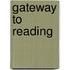 Gateway to Reading