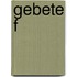 Gebete f