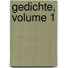 Gedichte, Volume 1 by Gottfried August Bürger