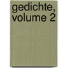 Gedichte, Volume 2 door Johann Christoph Friedrich Haug
