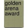 Golden Arena Award door Source Wikipedia