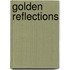 Golden Reflections