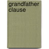 Grandfather Clause door Ronald Cohn