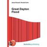 Great Dayton Flood door Ronald Cohn