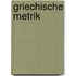 Griechische Metrik