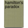 Hamilton's Paradox door Jonathan A. Rodden