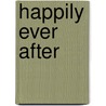 Happily Ever After door Julia Quinn