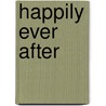 Happily Ever After door Cb Conwy