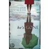 He's Gone: A Novel door Deb Caletti