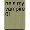 He's my Vampire 01 door Aya Shouoto