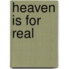 Heaven Is For Real door Todd Burpo