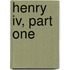 Henry Iv, Part One
