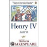 Henry Iv, Part Two door Shakespeare William Shakespeare