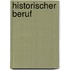 Historischer Beruf