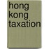 Hong Kong Taxation