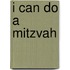 I Can Do a Mitzvah