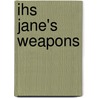 Ihs Jane's Weapons by Malcolm Fuller