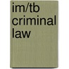 Im/Tb Criminal Law door Gardner