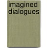 Imagined Dialogues by Gordana Crnkovic