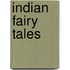 Indian Fairy Tales