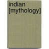 Indian [Mythology] by Arthur Berriedale Keith